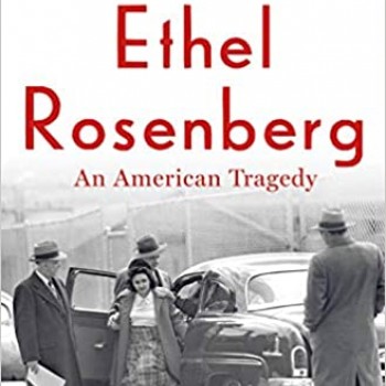 Book cover of "Ethel Rosenberg: An American Tragedy"