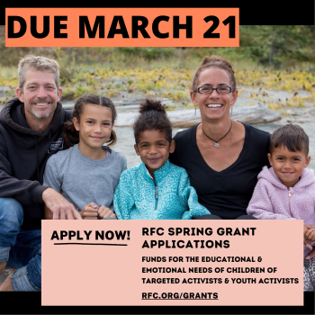 A family of five smiles happily and poses for a photo before a river bank. Text over the image reads, "Due March 21 / Apply now! / RFC Spring Grant Applications / Funds for the educational & emotional needs of children of targeted activists & youth activists / rfc.org/grants"