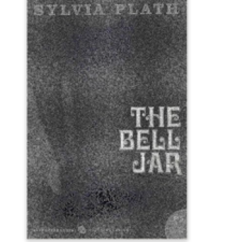 The Bell Jar, by Sylvia Plath